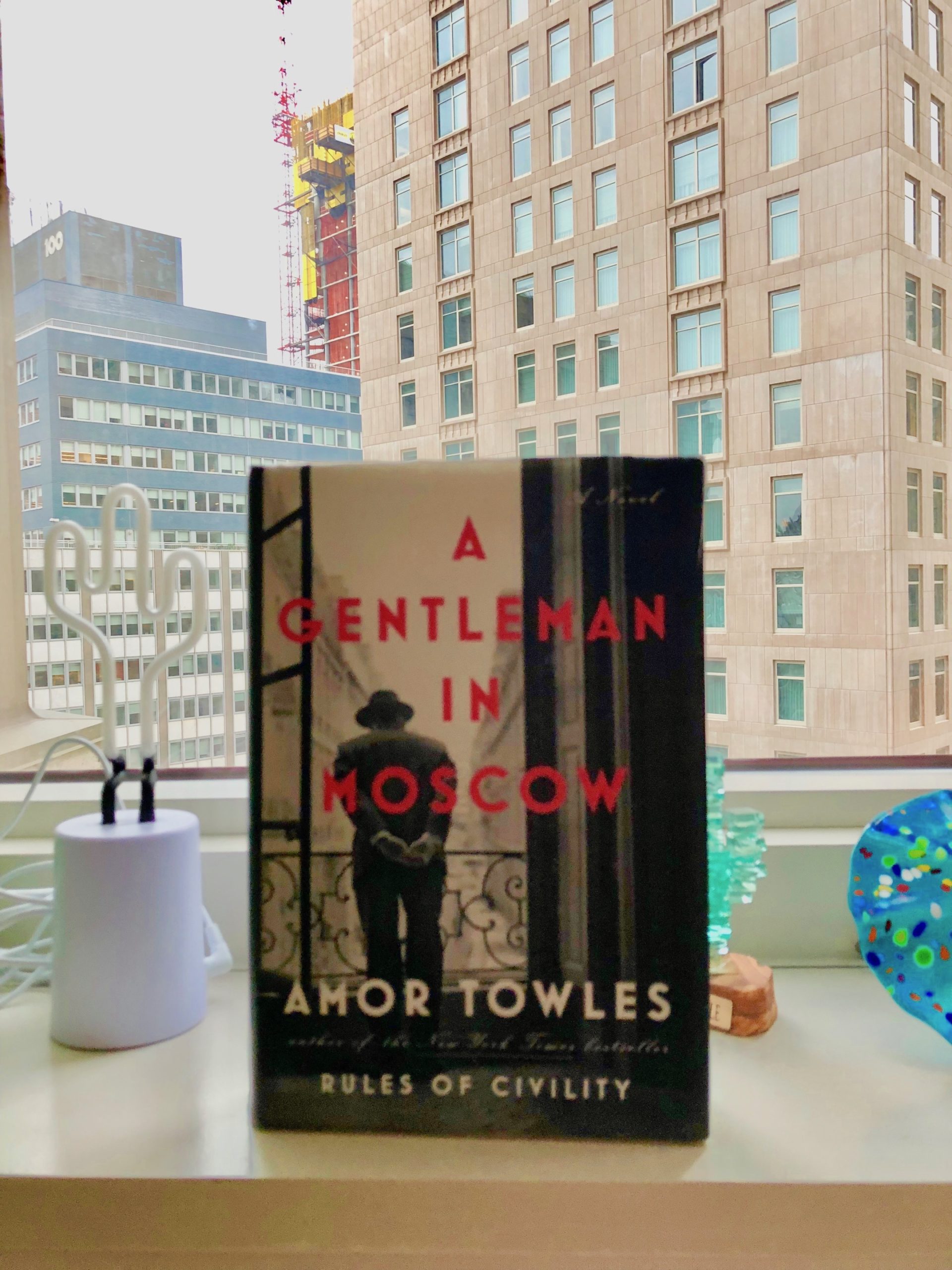 A Gentleman In Moscow by Amor Towles